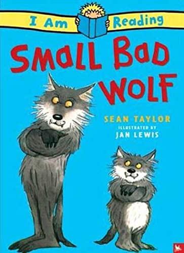 Beispielbild fr Small Bad Wolf (I Am Reading) zum Verkauf von Ebooksweb