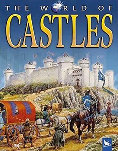 Stock image for The World of Castles (World Of. (Kingfisher)) for sale by Wonder Book