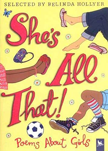 Beispielbild fr She's All That! : Poems about Girls zum Verkauf von Better World Books