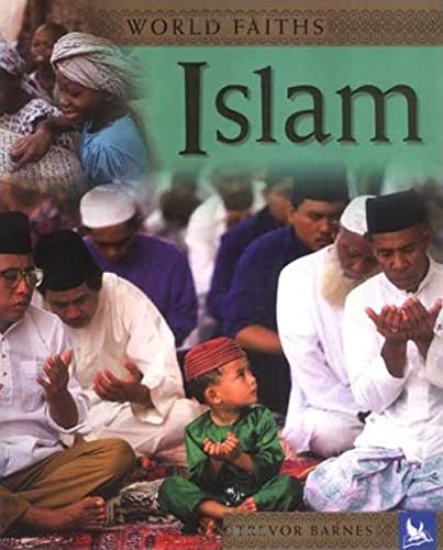 Imagen de archivo de Islam (World Faiths) a la venta por Irish Booksellers