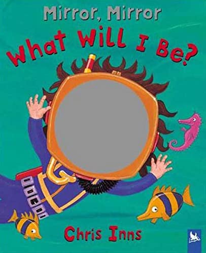 What will I be? (Mirror Mirror) - Christopher Inns