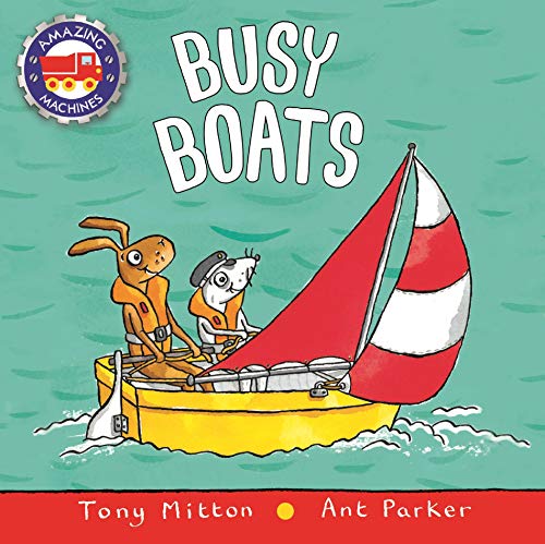 9780753459164: Busy Boats (Amazing Machines)