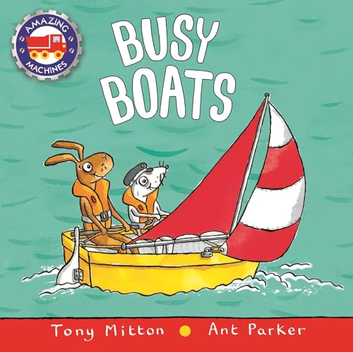9780753459164: Busy Boats (Amazing Machines)