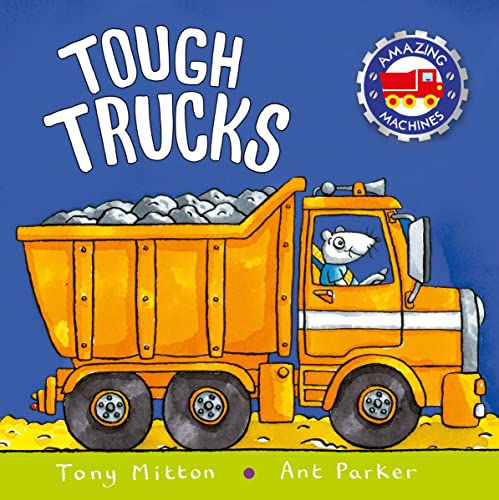 9780753459171: Tough Trucks (Amazing Machines)