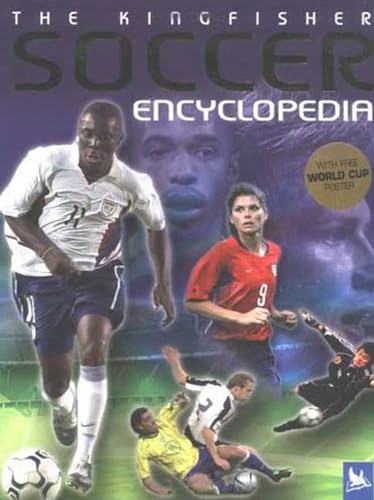 The Kingfisher Soccer Encyclopedia: Euro 2024 edition with FREE poster (Kingfisher Encyclopedias) (9780753459287) by Gifford, Clive
