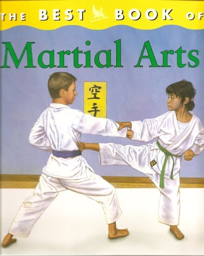 Stock image for The Best Book of Martial Arts for sale by SecondSale