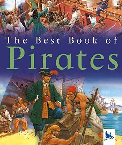 Beispielbild fr The Best Book of Pirates zum Verkauf von Better World Books