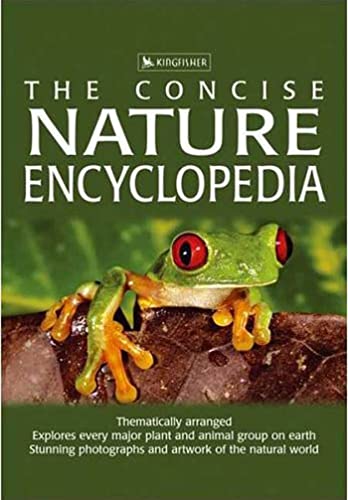 The Concise Nature Encyclopedia (9780753459492) by Burnie, David