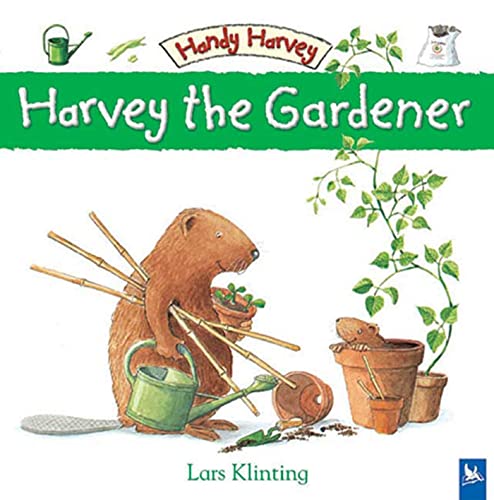 9780753459546: Harvey the Gardener (Handy Harvey)