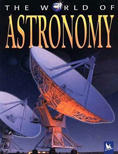 Imagen de archivo de The World of Astronomy a la venta por Better World Books