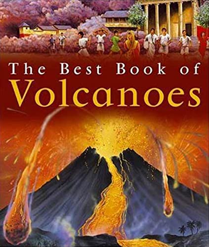9780753460924: The Best Book of Volcanoes (Best Book Of... (Kingfisher))