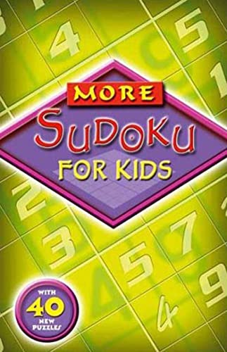 Beispielbild fr More Sudoku for Kids zum Verkauf von Ebooksweb