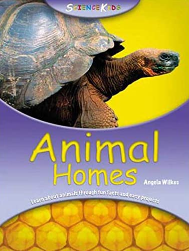 Imagen de archivo de Science Kids Animal Homes a la venta por Front Cover Books