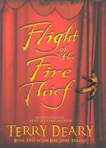 9780753461693: Flight of the Fire Thief: 02 (Fire Thief Trilogy (Paperback))