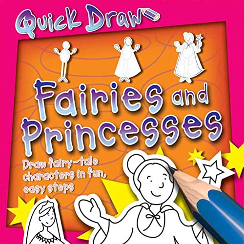 Stock image for Quick Draw: Fairies and Princesses for sale by The Book Cellar, LLC