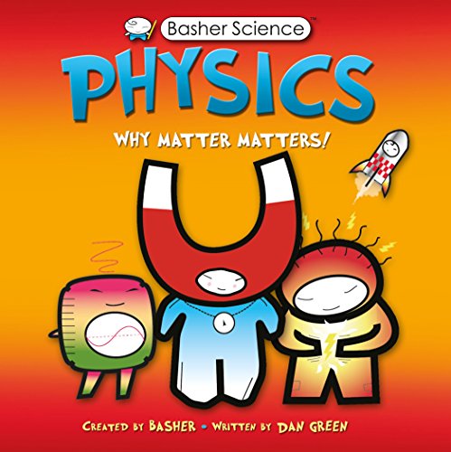 Stock image for Physics: Why Matter Matters! for sale by Gulf Coast Books