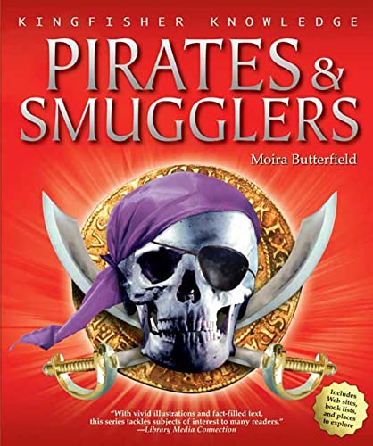 9780753462485: Pirates & Smugglers (Kingfisher Knowledge)