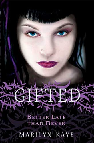 9780753463000: US - Gifted: Better Late than Never: 02