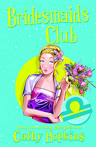 Zodiac Girls: Bridesmaid's Club (9780753463826) by Hopkins, Cathy