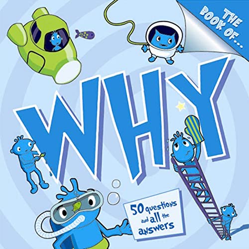 Stock image for The Book of Why? : And Other Questions Asking Why? for sale by Better World Books: West