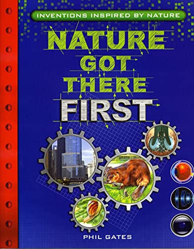 Beispielbild fr Nature Got There First : Inventions Inspired by Nature zum Verkauf von Better World Books
