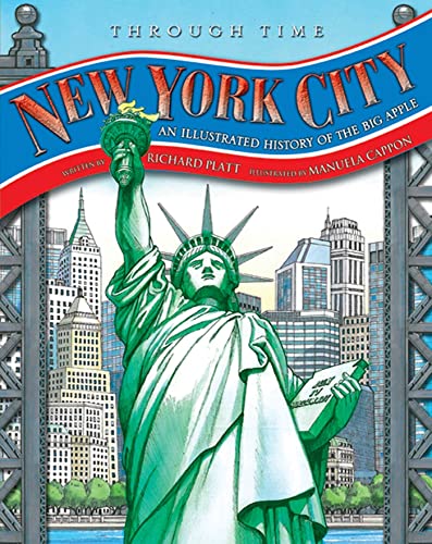 Imagen de archivo de New York City : An Illustrated History of the Big Apple a la venta por Better World Books