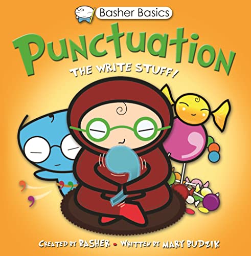 9780753464205: Basher Basics: Punctuation: The Write Stuff [With Poster]