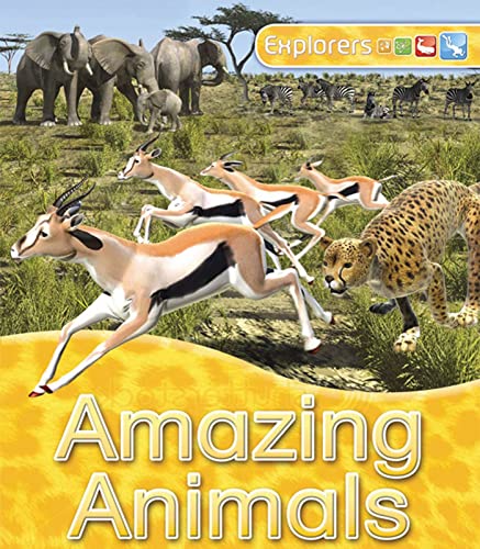 Explorers: Amazing Animals - Johnson, Jinny