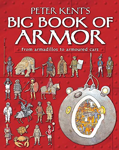 Beispielbild fr Peter Kent's Big Book of Armor zum Verkauf von Better World Books