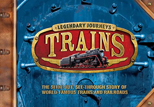 Stock image for Legendary Journeys: Trains for sale by Prairie Creek Books LLC.