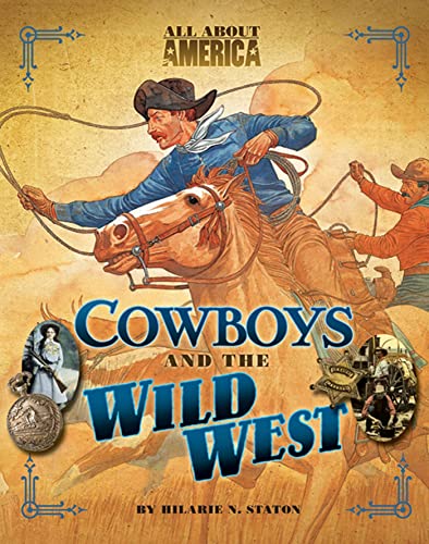 Beispielbild fr Cowboys and the Wild West zum Verkauf von Better World Books: West