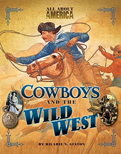 Stock image for Cowboys and the Wild West for sale by Better World Books: West