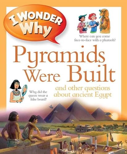 Stock image for I Wonder Why Pyramids Were Built for sale by Wonder Book