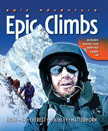 Imagen de archivo de Epic Adventure: Epic Climbs (Epic Adventures) a la venta por HPB-Emerald