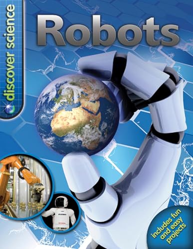 Beispielbild fr Discover Science: Robots zum Verkauf von Better World Books