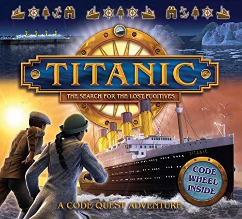 Beispielbild fr Titanic: The search for the lost fugitives (Codequest Adventure) zum Verkauf von Hawking Books