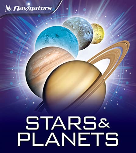 Navigators: Stars & Planets: Stars & Planets (TP) (9780753466827) by Goldsmith, Dr. Mike