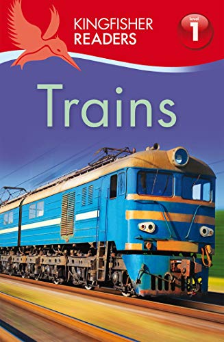 Beispielbild fr Kingfisher Readers L1: Trains zum Verkauf von Wonder Book