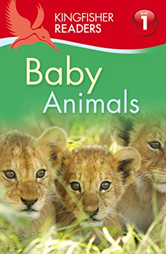 Imagen de archivo de Kingfisher Readers L1: Baby Animals a la venta por Gulf Coast Books