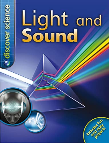 Imagen de archivo de Discover Science: Light and Sound a la venta por Better World Books: West