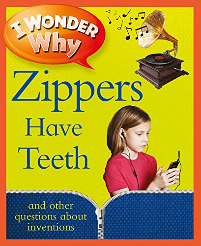 

I Wonder Why Zippers Have Teeth [Soft Cover ]