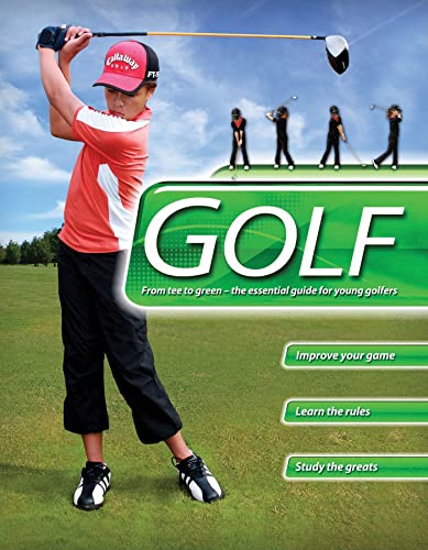 Golf: From Tee to Green-The Essential Guide for Young Golfers (9780753468098) by Gifford, Clive