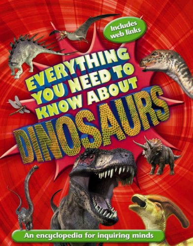 9780753468319: Everything You Need to Know About Dinosaurs