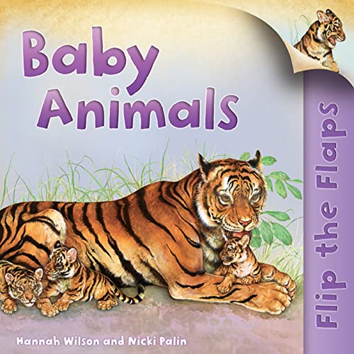 Stock image for Flip the Flaps: Baby Animals for sale by Better World Books