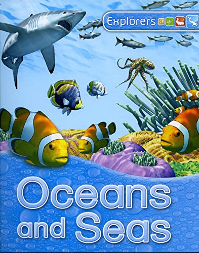 Stock image for Explorers: Oceans and Seas for sale by Better World Books: West