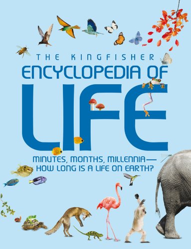 Beispielbild fr Kingfisher Encyclopedia of Life: minutes, months, millennia-how long is a life on earth? zum Verkauf von Idaho Youth Ranch Books