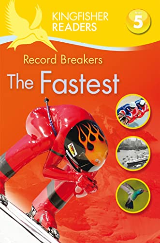 Stock image for Kingfisher Readers L5: Record Breakers-The Fastest for sale by Wonder Book