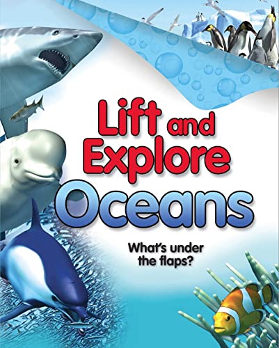 Imagen de archivo de Lift and Explore: Oceans a la venta por HPB-Movies