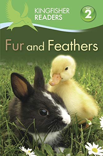 9780753470893: Kingfisher Readers L2: Fur and Feathers