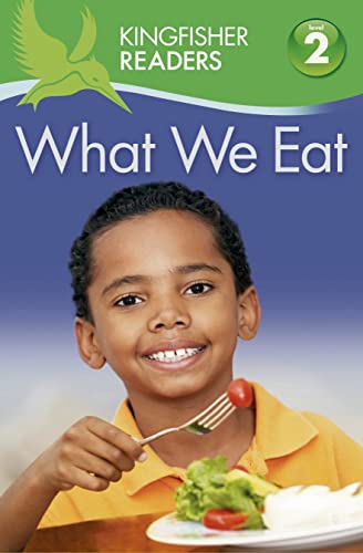Beispielbild fr Kingfisher Readers L2 What We Eat zum Verkauf von Ebooksweb